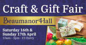 Beaumanor Hall Craft and Gift Fair Easter 2022